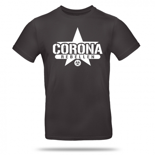 T-Shirt CORONA REBELLEN!