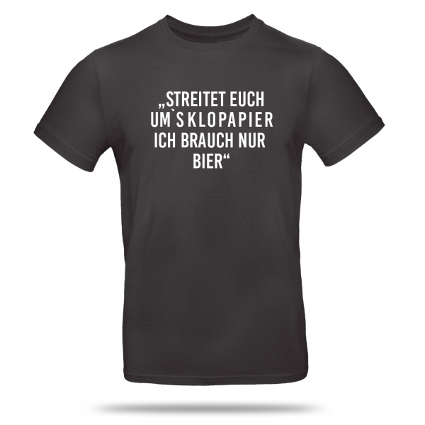 T-Shirt "ICH BRAUCH NUR BIER" !
